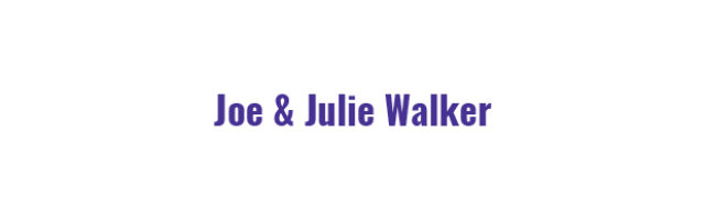 Joe & Julie Walker